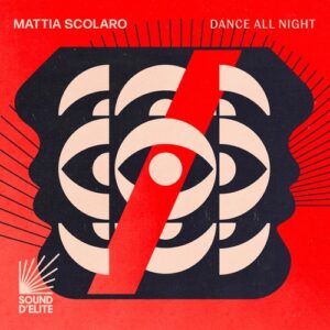 Mattia Scolaro - Dance All Night [SDE020]