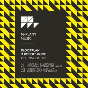 Robert Hood, Floorplan - Eternal Life EP [MPM48]