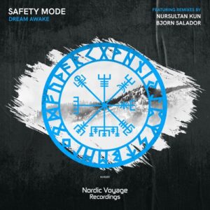 Safety Mode - Dream Awake [NVR089]