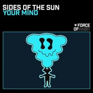 Sides of the Sun - Your Mind [FOH258]