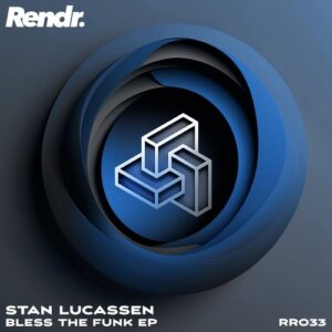 Stan Lucassen - Bless The Funk [RR033]