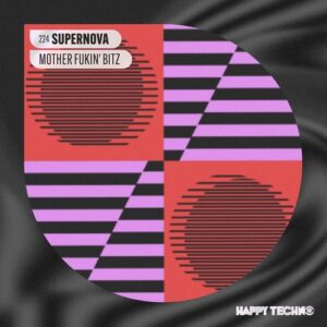 Supernova - Mother Fukin' Bitz [HTM224]