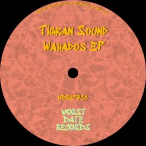 Tigran Sound - Wahados [WDREP035]