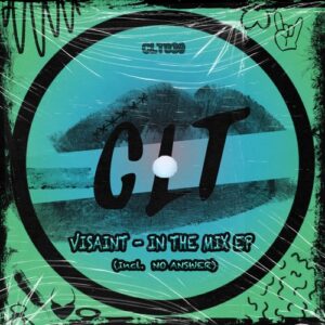 VISAINT - In The Mix EP [CLT039]