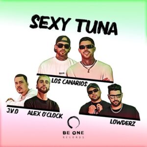 Los Canarios - Sexy Tuna [BOR429]