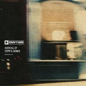 STIPP, Genex - Overcall EP [PRRUKWHT015BP]