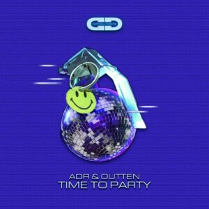 ADR (UK), OUTTEN - Time To Party [DSD101]