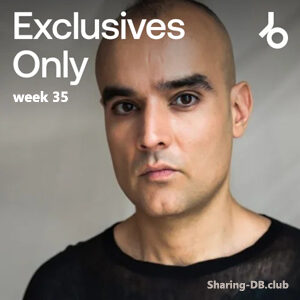 Beatport Exclusives Only: Week 35 (2025)