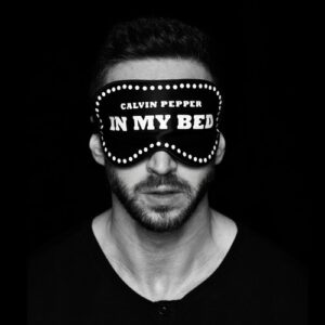 Calvin Pepper - In My Bed [SS016]
