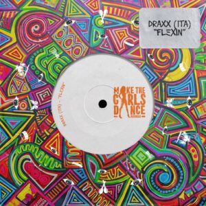 Draxx (ITA) - Flexin (Extended Mix) [BTPRT359949]