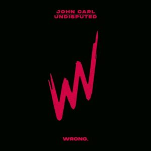 JOHN CARL (US) - Undisputed (Extended Mix) [5034644882727]