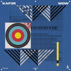 KAF3R - Wow [TRUE12191]