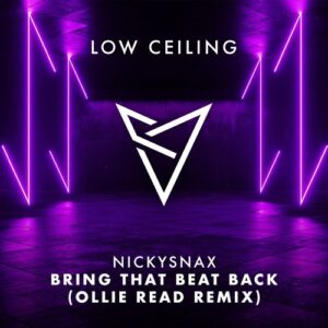 NickySnax - BRING THAT BEAT BACK (Ollie Read Remix) [LOWC286]