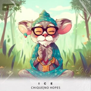 No Hopes, Chique - Ice [ST054]