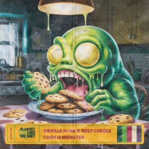 Orville Kline, Ivan Dragolov, Deep Cuddle - Cookie Monster [ALWM030]