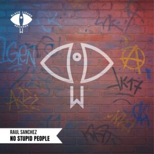 Raul Sanchez - No Stupid People [BL2533DJ]