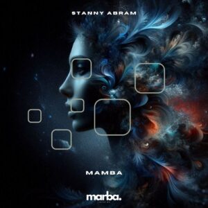 Stanny Abram - Mamba [MRB564]