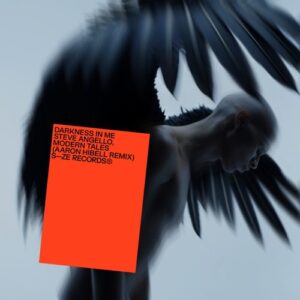 Steve Angello, Modern Tales - Darkness In Me (Aaron Hibell Remix) (Extended Mix) [DISTC102]