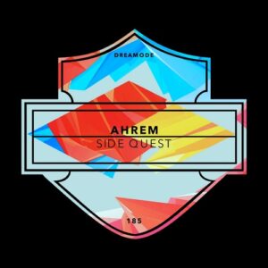AHREM - Side Quest [DRM185]