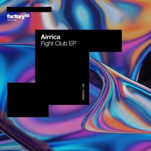 Airrica - Fight Club EP [F93RECS109B]