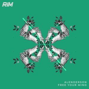 Alenderson - Free Your Mind [RIM204]