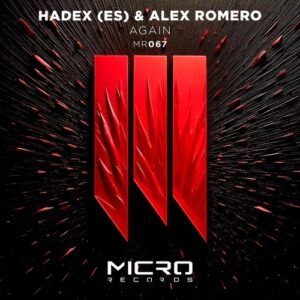 Alex Romero, Hadex (ES) - Again [MR067]