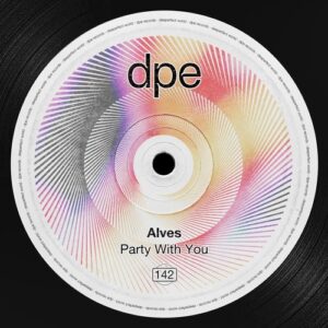 Alves - Party With You [DP392]