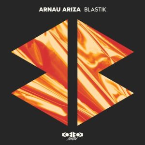 Arnau Ariza - Blastik (Original Mix) [KBBKLTD006D]