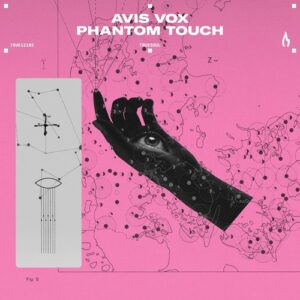 Avis Vox - Phantom Touch [TRUE12192]