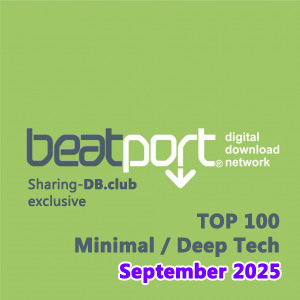 Beatport Top 100 Minimal / Deep Tech September 2025