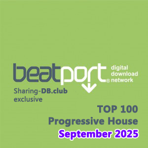 Beatport Top 100 Progressive House September 2025