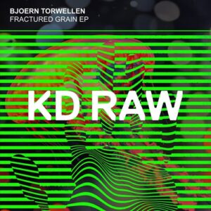 Bjoern Torwellen - Fractured Grain EP [KDRAW127]