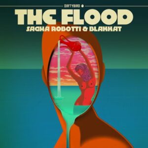 Blakkat, Sacha Robotti - The Flood [DB380]