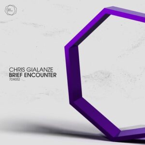 Chris Gialanze - Brief Encounter [7DR052BP]