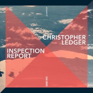 Christopher Ledger - Inspection Report [ADAM019]