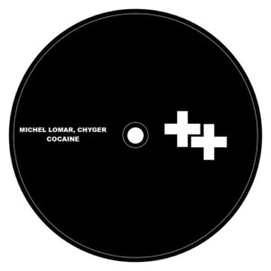 Chyger, Michel Lomar - Cocaine [PLUSS015]