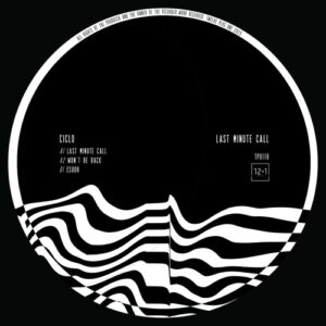 Ciclo - Last Minute Call [TPO119]