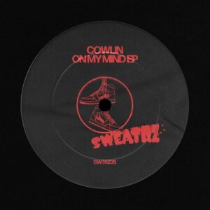 Cowlin - On My Mind - EP [SWTRZ35DJ]