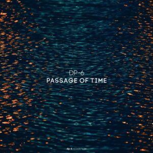 DP-6 - Passage of Time [DR297]