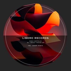 Dan Costello - All About House EP [LBR093]