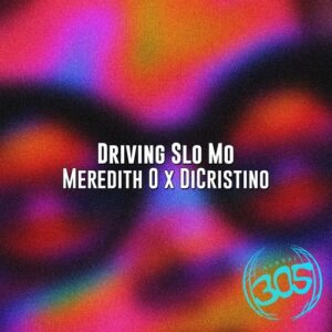 DiCristino, Meredith O - Driving Slo Mo [DBMLE229]