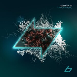 Ditex, Rake (BR) - Eyes Low EP [BSM094D]