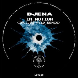 Djena - Motion Blur EP [LOT003]