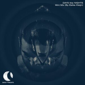 Eelke Kleijn - DAYS like NIGHTS Mini Mix - Extended Versions [DLN080]