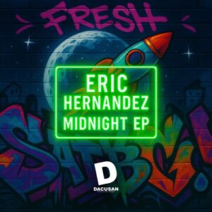 Eric Hernandez - Midnight EP [DMR499D]