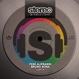 Fede Aliprandi, Bruno Bona - Lupita (Extended Mix) [SPA367DW]