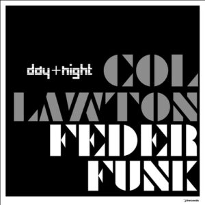 FederFunk, col lawton - Day & Night [IRECEPIREC1325D2TRSPDBP]