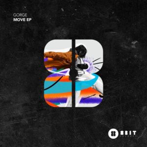 Gorge - Move EP [8BIT233]