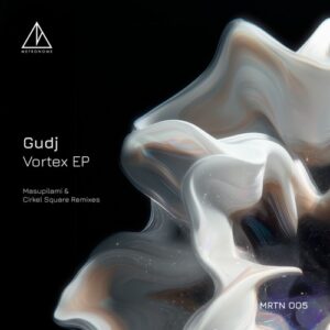 Gudj - Vortex [MTRN005]