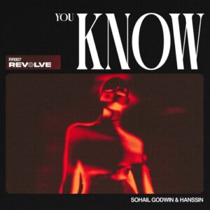 Hanssin, Sohail Godwin - You Know (Extended Mix) [RR007DJ]